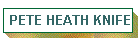 HEATH KNIFE